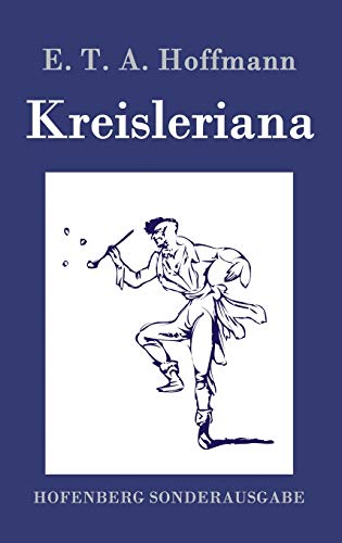 Kreisleriana Kreisleriana