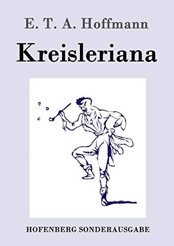 Kreisleriana Kreisleriana