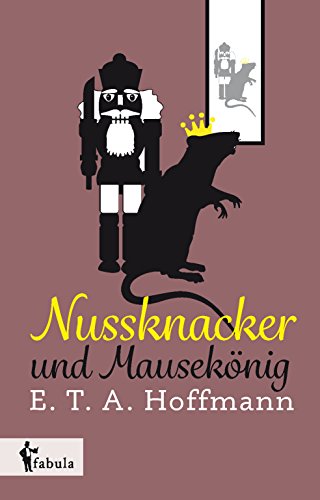 Nussknacker und Mausekönig Nussknacker und Mausekönig