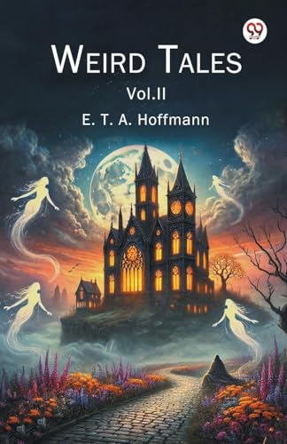 Weird Tales Vol. II Weird Tales Vol. II von Double 9 Books