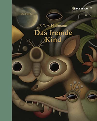 Das fremde Kind: Ein Kunstmärchen Das fremde Kind: Ein Kunstmärchen von Secession Verlag