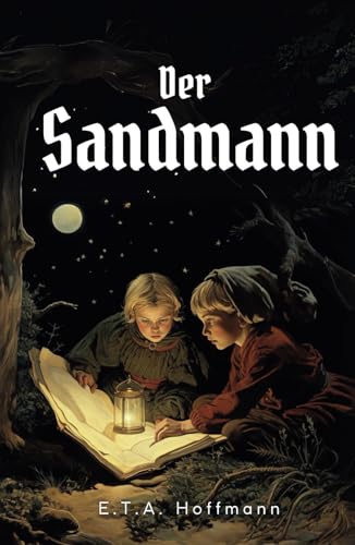 Der Sandmann: Originalausgabe von Independently published