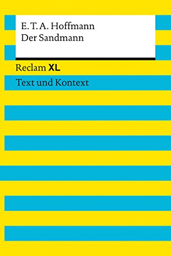 Der Sandmann. Textausgabe mit Kommentar und Materialien: Reclam XL – Text und Kontext