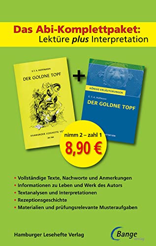 Der goldne Topf - Lektüre plus Interpretation: Königs Erläuterung + kostenlosem Hamburger Leseheft von E.T.A. Hoffmann.: Das Abi-Komplettpaket: ... Hamburger Leseheft (Königs Erläuterungen) von C. Bange Verlag
