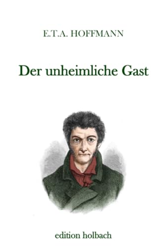 Der unheimliche Gast Der unheimliche Gast