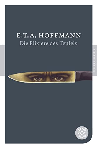 Die Elixiere des Teufels: Roman Die Elixiere des Teufels: Roman