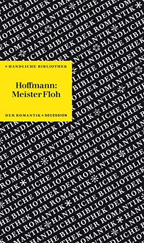 Meister Floh: Handliche Bibliothek der Romantik Band 9