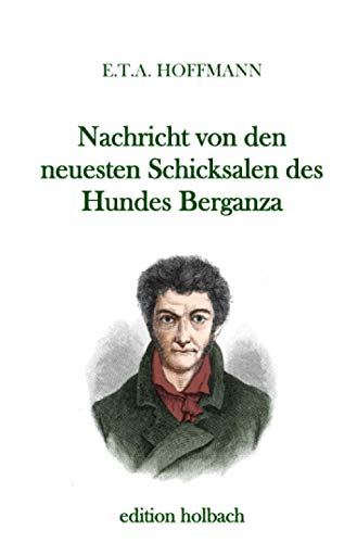 Nachricht von den neuesten Schicksalen des Hundes Berganza