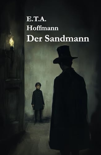 Der Sandmann: Textausgabe von Independently published