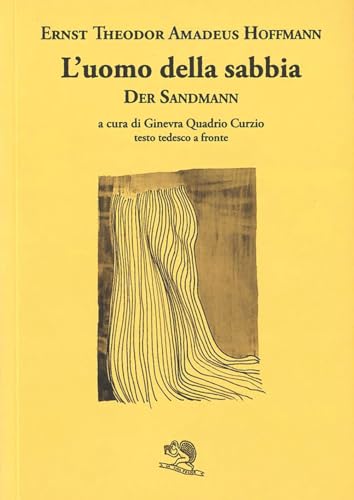 L'uomo della sabbia. Testo tedesco a fronte (Il piacere di leggere) von Sagga