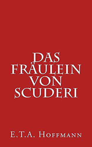 Das Fräulein von Scuderi