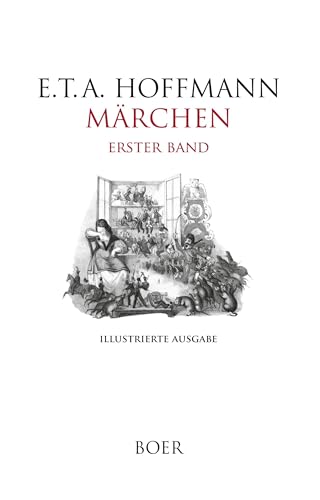 Märchen, Band 1: Mit Illustrationen von Antoine Foulquier, Peter Carl Geissler und Karl Thylmann von Boer Verlag