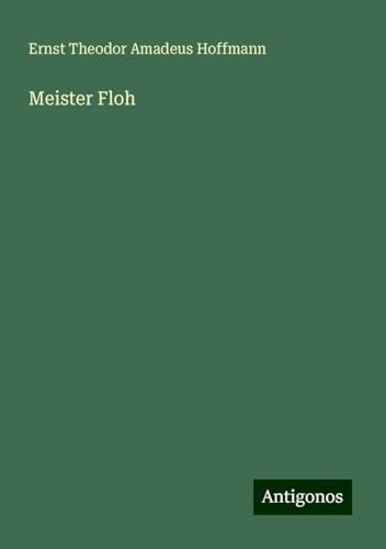 Meister Floh von Antigonos Verlag