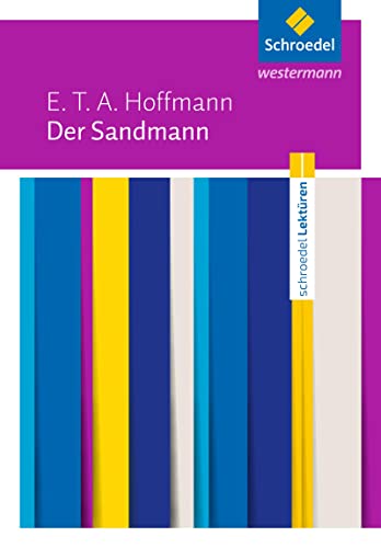 Schroedel Lektüren: E.T.A. Hoffmann: Der Sandmann Textausgabe von Westermann Bildungsmedien Verlag GmbH