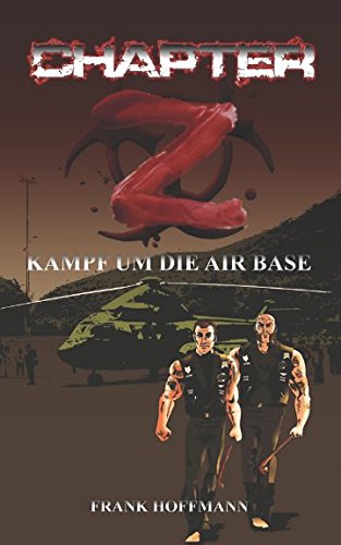 Chapter -Z-: Kampf um die Air Base