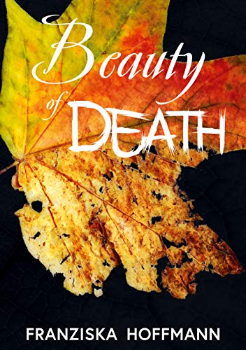 Beauty of Death von Books on Demand