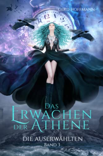 Das Erwachen der Athene (Die Auserwählten, Band 3) von Independently published