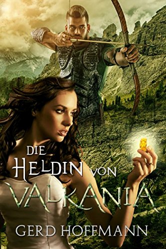 Die Heldin von Valkania von Independently published