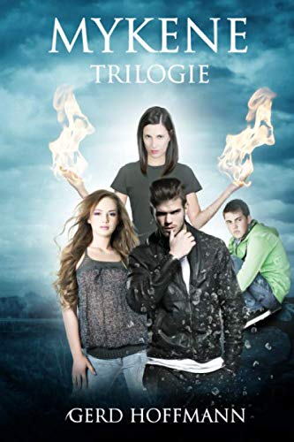 Mykene-Trilogie: Komplettausgabe (Die Auserwählten, Band 1) von Independently published