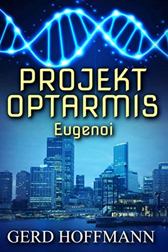 Projekt Optarmis: Eugenoi