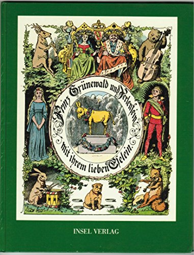 Prinz Grünewald und Perlenfein mit ihrem lieben Eselein Prinz Grünewald und Perlenfein mit ihrem lieben Eselein