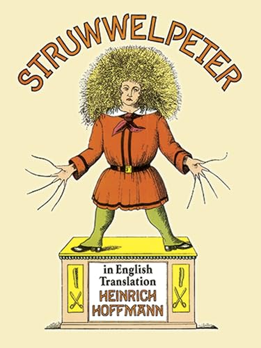 Struwwelpeter: In English Translation (Dover Children's Classics)