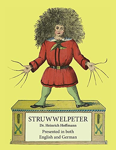 Struwwelpeter: Presented in both English and German Struwwelpeter: Presented in both English and German von Media Hatchery