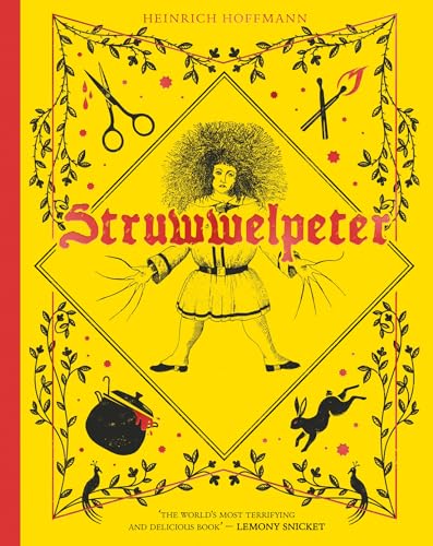 Struwwelpeter: A new gift edition of a classic illustrated children’s book