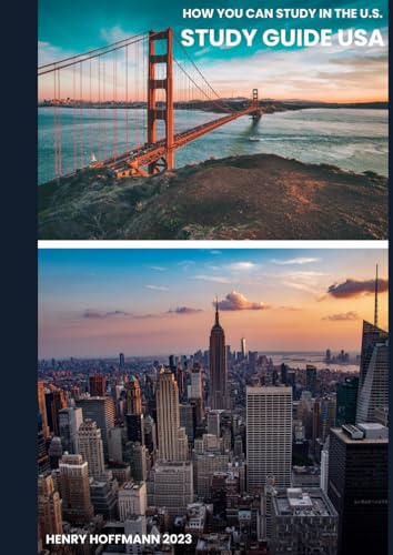 Study Guide USA: How You Can Study In The U.S. von Independently published