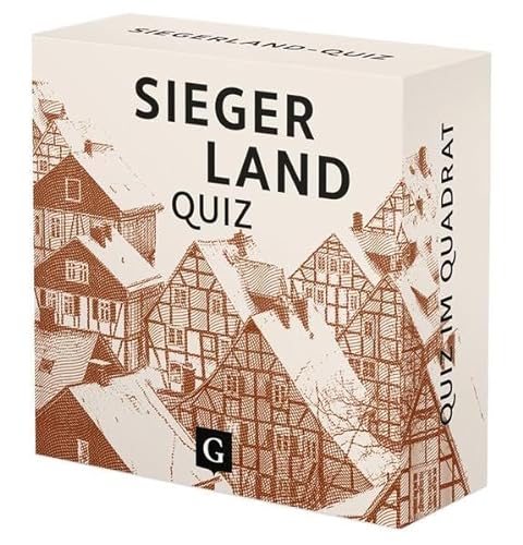 Siegerland-Quiz: 100 Fragen und Antworten (Neuauflage) (Quiz im Quadrat) von Grupello Verlag