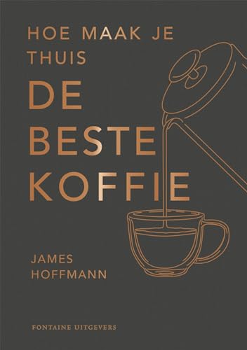 Hoe maak je thuis de beste koffie von Fontaine