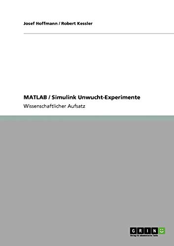 MATLAB / Simulink Unwucht-Experimente MATLAB / Simulink Unwucht-Experimente