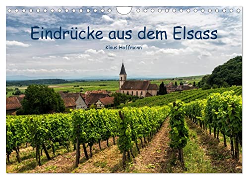 Eindrücke aus dem Elsass (Wandkalender 2025 DIN A4 quer), CALVENDO Monatskalender von CALVENDO