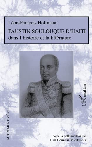Faustin Soulouque d'Haïti