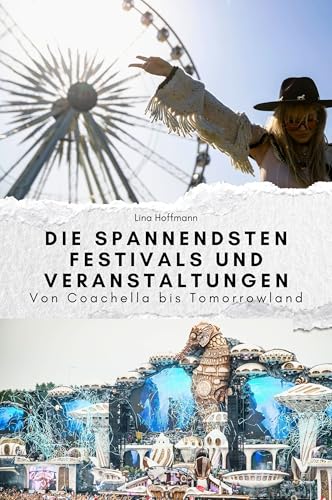 Die spannendsten Festivals und Veranstaltungen - Das perfekte Geschenk für Männer und Frauen zu Weihnachten und Geburtstag. Hochwertige Hardcover-Ausgabe: Von Coachella bis Tomorrowland von FlipFlop