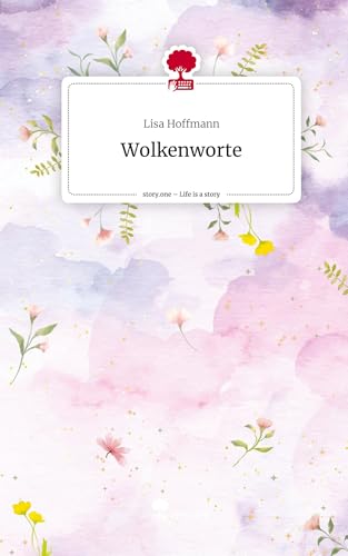 Wolkenworte. Life is a Story - story.one Wolkenworte. Life is a Story - story.one von story.one publishing