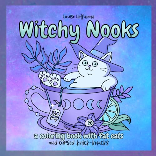 Witchy Nooks: Coloring Book with Fat Cats and Cursed Knick-Knacks von Independently published
