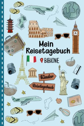 Reisetagebuch Bibione für Kinder: Italien Kinder Reise Aktivitätsbuch & Urlaubstagebuch zum Ausfüllen,Eintragen,Malen,Einkleben für Ferien & Urlaub & Unterwegs A5