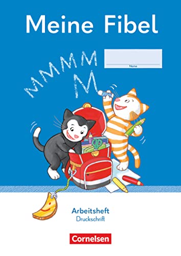 Meine Fibel - Ausgabe 2022 - 1. Schuljahr: Arbeitsheft in Druckschrift - Mit Silbenschieber von Cornelsen Verlag GmbH