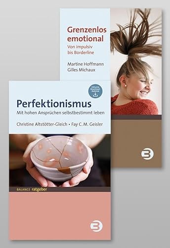 Paket: Grenzenlos emotional & Perfektionismus (BALANCE Ratgeber) von BALANCE Buch + Medien Verlag