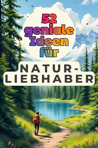 52 geniale Ideen für Naturliebhaber von FlipFlop