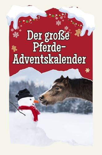 Der große Pferde-Adventskalender - 2024 Der große Pferde-Adventskalender - 2024 von FlipFlop