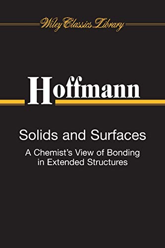 Solids and Surfaces: A Chemist's View of Bonding in Extended Structures von Wiley-VCH