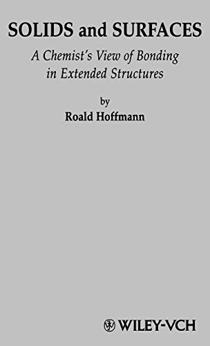 Solids and Surfaces: A Chemist's View of Bonding in Extended Structures