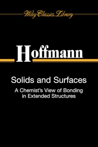 Solids and Surfaces: A Chemist's View of Bonding in Extended Structures von Wiley