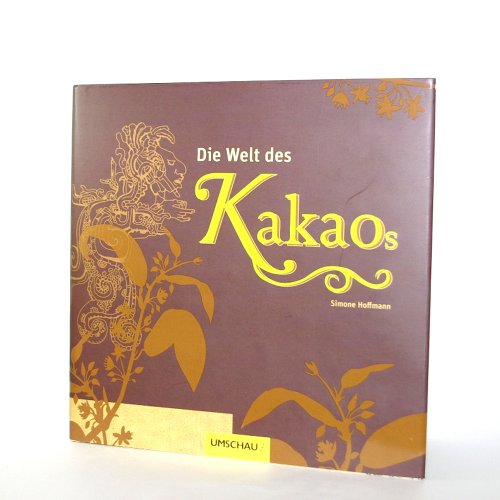 Die Welt des Kakaos