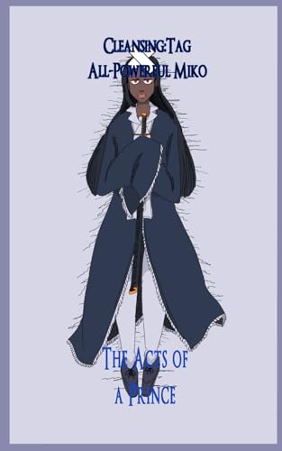 Cleansing:Tag: The Acts Of a Prince