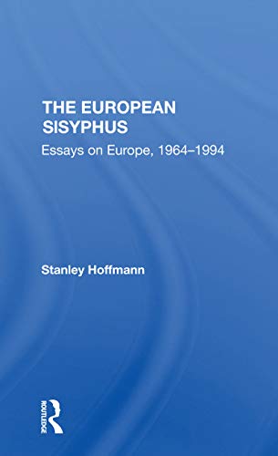 The European Sisyphus: Essays on Europe, 1964-1994