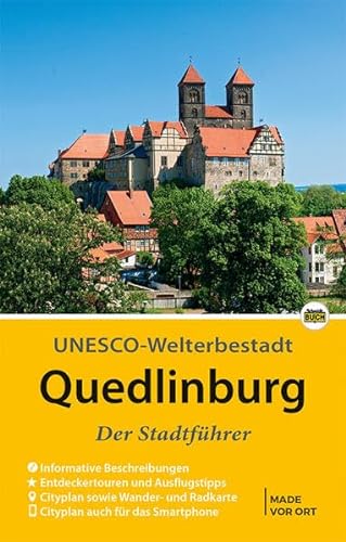 Quedlinburg - Der Stadtführer: Auf Entdeckungstour durch die alte Fachwerkstadt am Harz (Stadt- und Reiseführer) von Schmidt-Buch-Verlag