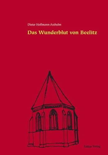 Das Wunderblut von Beelitz